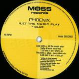 Phoenix - Let The Music Play / Glue