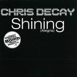 Chris Decay - Shining
