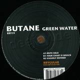 Butane - Green Water