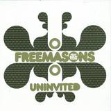 Freemasons - Uninvited