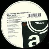 Jim Tonique + Patrick Bryze - Better World