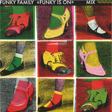 Funky Family - Funk Is On