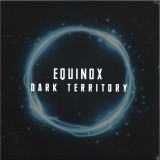 Equinox - Dark Territory EP