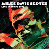 Miles Davis Septet - Live In Tokyo 1973