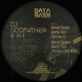 DJ Godfather & K-1 - Detroit Electro Ghetto Tech
