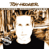 Tom Hooker - Illusions / Nobody Loves Me