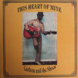 Carlton & The Shoes - This Heart Of Mine LP