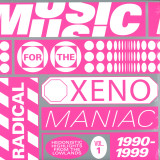 Various - Music For The Radical Xenomaniac Vol.1 (2x12")