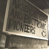 Paranoid London - Arseholes, Liars, and Electronic Pioneers LP 2x12"