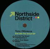 Tony Ollivierra - Eve Did The Smurf