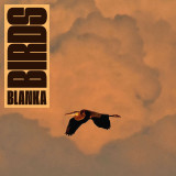 Blanka - Birds LP