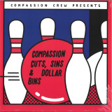 Various - COMPASSION CREW PRESENTS 'COMPASSION CUTS, SINS & DOLLAR BINS' LP 2x12"
