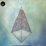 Ital Tek - Nebula Dance