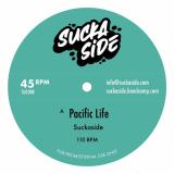 Suckaside / Lroy - Pacific Life