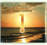 Vargo - Vargo Lounge - Summer Celebration 1