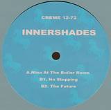 Innershades - Nina At The Boiler Room