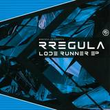 Rregula - Lode Runner Ep