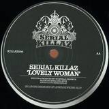 Serial Killaz - In Your Eyes / Lovely Woman