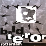 Bald Terror - Rotterdam Dj Paul