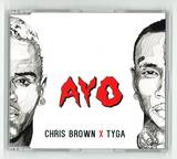 Chris Brown, X Tyga - Ayo