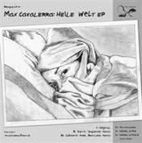 Max Cavalerra - Heile Welt