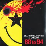 Billy Daniel Bunter & Sanxion - 88 To 94 The Album