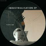 Axel Karakasis - Industrialisation Ep