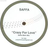 Saffa - Crazy For Love