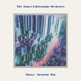 The James L'estraunge Orchestra - Closer / Groovin' You
