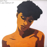 Saint Paul - A Jazz Delirium EP