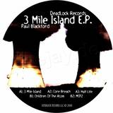 Paul Blackford - 3 Mile Island Ep