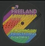 Freeland - Cosmic Disco' Remixes