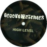 Groovewatchers - High Level