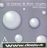 Dj Danjo Vs. Rob Styles - Witness
