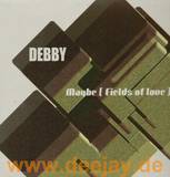 Debby - Maybe ( Fields Of Love )