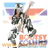 Bootsy Collins - Dance To The Music