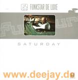 Funkstar De Luxe - Saturday