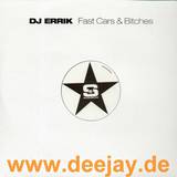 Dj Errik - Fast Cars & Bitches