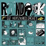 Dj Hertz And Red Jacket - Round Rock Scratch Tool