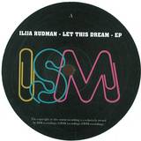 Ilija Rudman - Let This Dream Ep