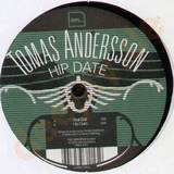 Tomas Andersson - Hip Date
