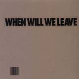 Turner - When Will We Leave