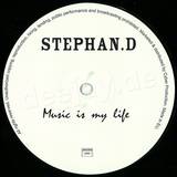 Stephan.d - Music Is My Life / King Of The