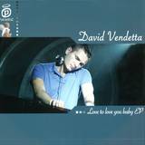David Vendetta - Love To Love You Baby