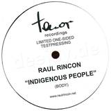 Raul Rincon - Indigenous People