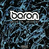 Baron - At The Drive