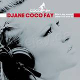 Djane Coco Fay - This Is My Sound