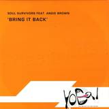 Soul Survivors Feat. Angie Brown - Bring It Back