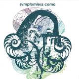Various - Symptomless Coma 2x12"