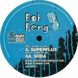 Rob Reng - Superflux / Soda
